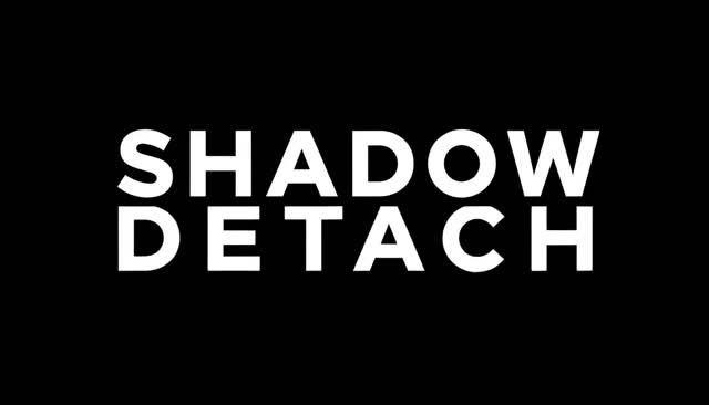 56 SHADOW DETACH : ombre détachée